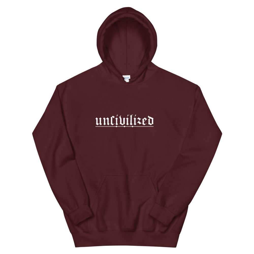 Uncivilized Unisex Pullover Hoodie