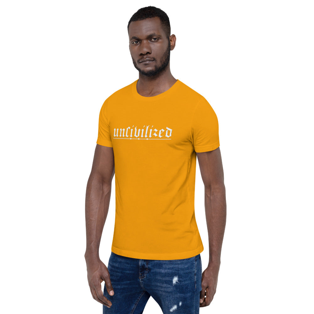 Uncivilized Short-Sleeve Unisex T-Shirt