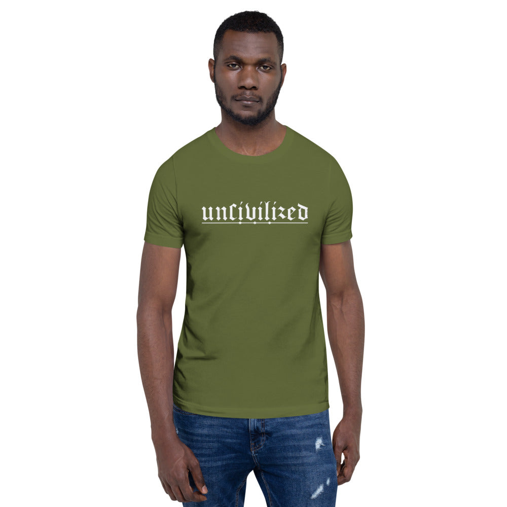 Uncivilized Short-Sleeve Unisex T-Shirt